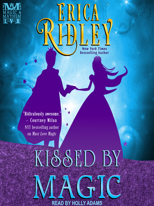 Title details for Kissed by Magic by Erica Ridley - Available